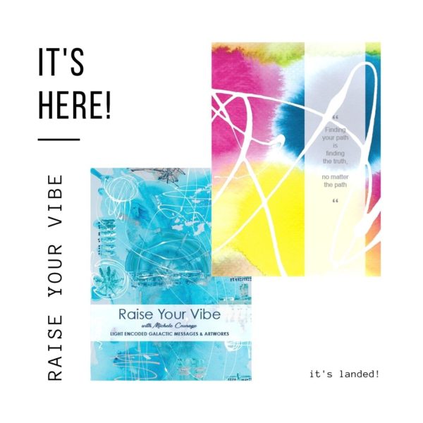 Raise Your Vibe - Light Encoded Galactic Messages and Artworks - NZ - Image 4