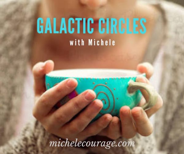 Galactic Circle with Michele - Riverstones