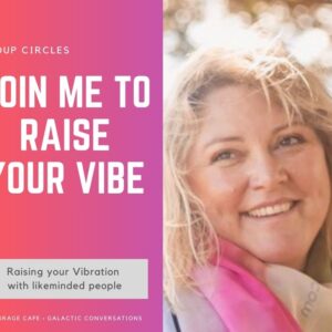 Raise Your Vibe Circle with Michele - Riverstones