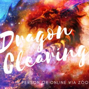 Dragon Energy Clearing Session (60mins)